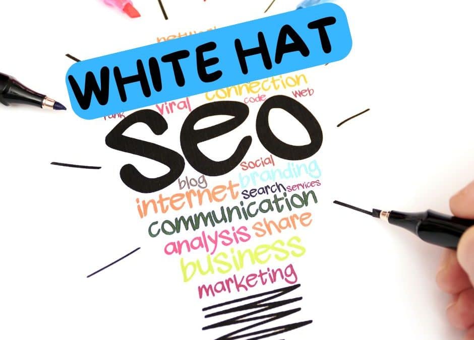 ¿Qué es el White Hat SEO? Las 5 mejores Técnicas